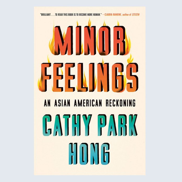 Minor Feelings: An Asian American Reckoning by Cathy Park Hong