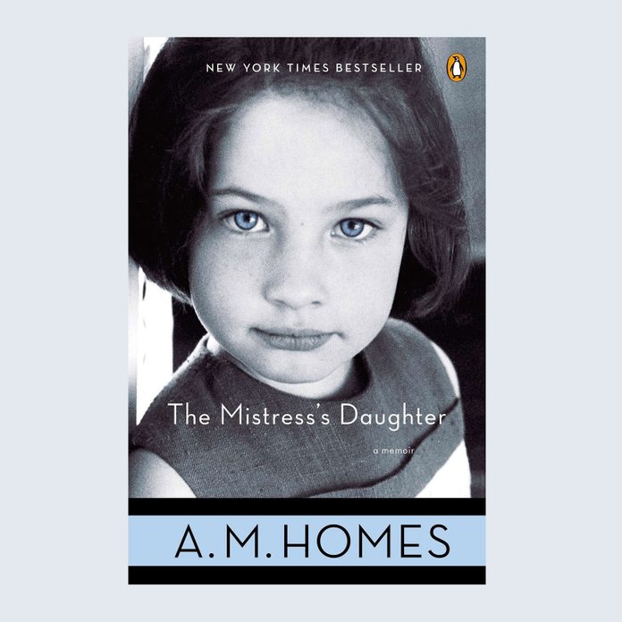 The Mistress's Daughter by A.M. Homes