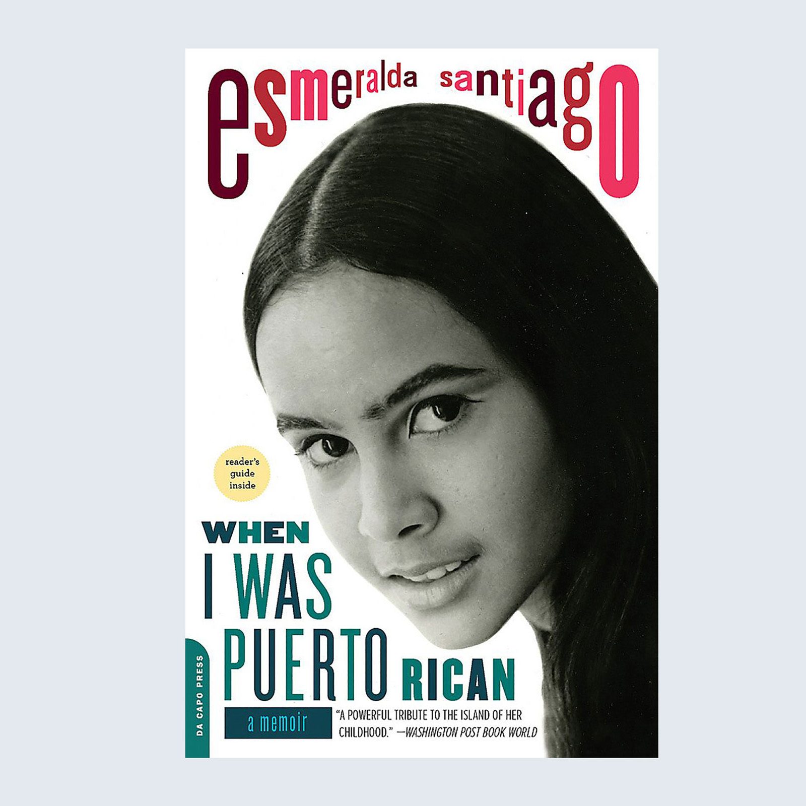 When I Was Puerto Rican by Esmeralda Santiago