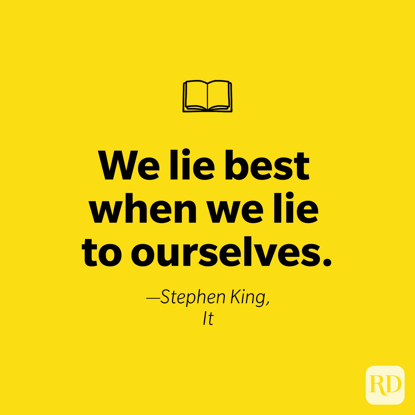 we lie best when we lie to ourselves