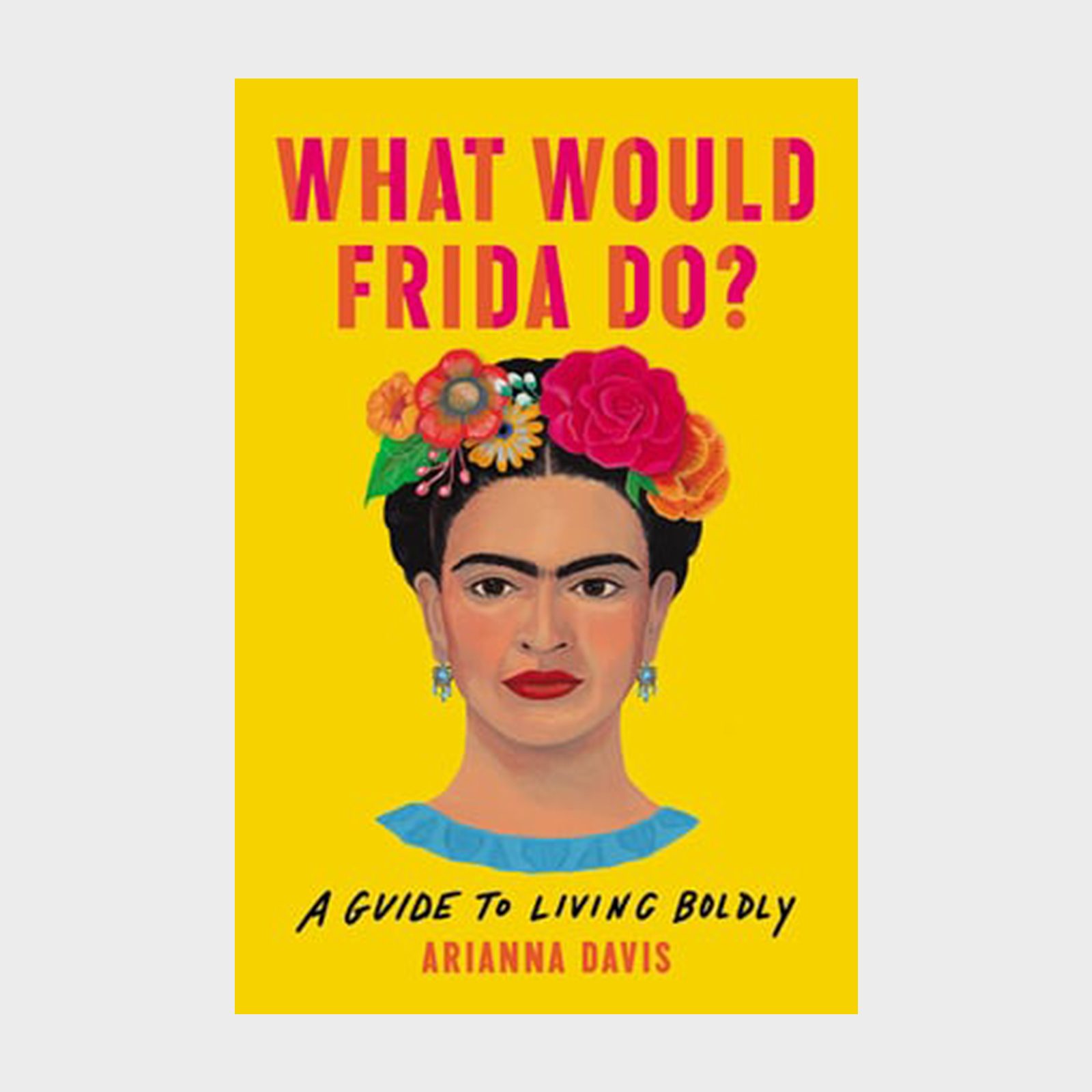 What Would Frida Do