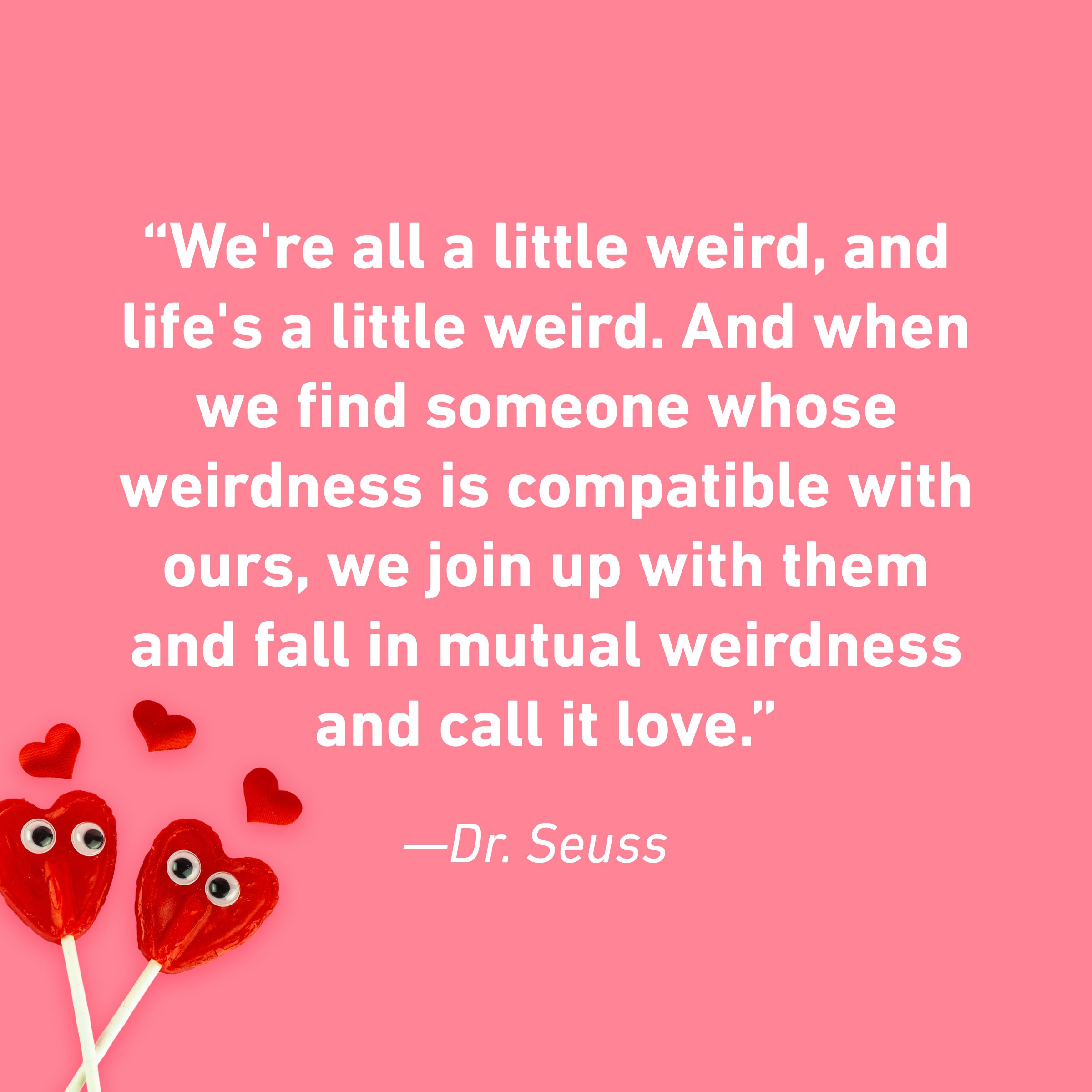 Dr. Seuss Relationship Quotes That Celebrate Love 2