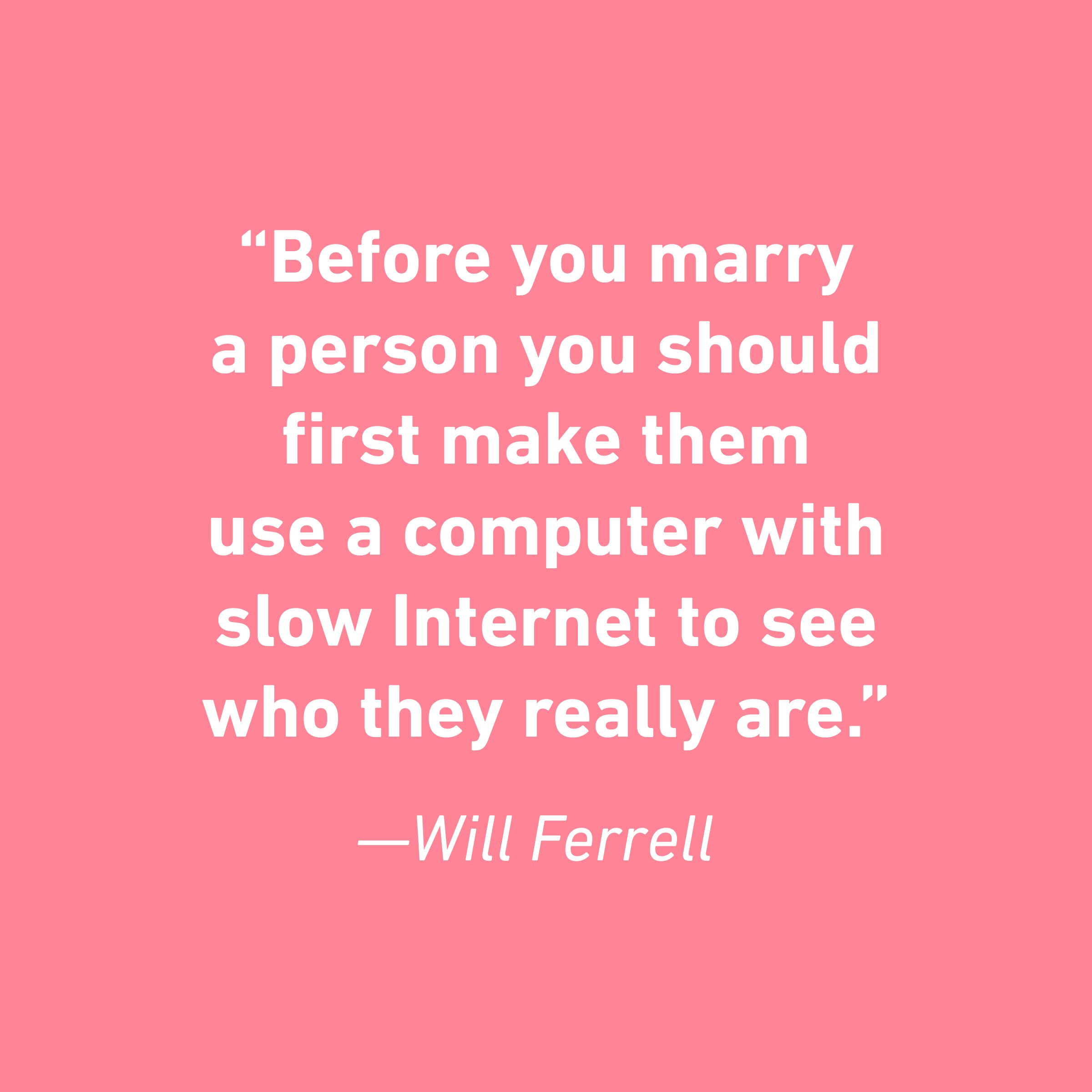 Will Ferrell Relationship Quotes That Celebrate Love