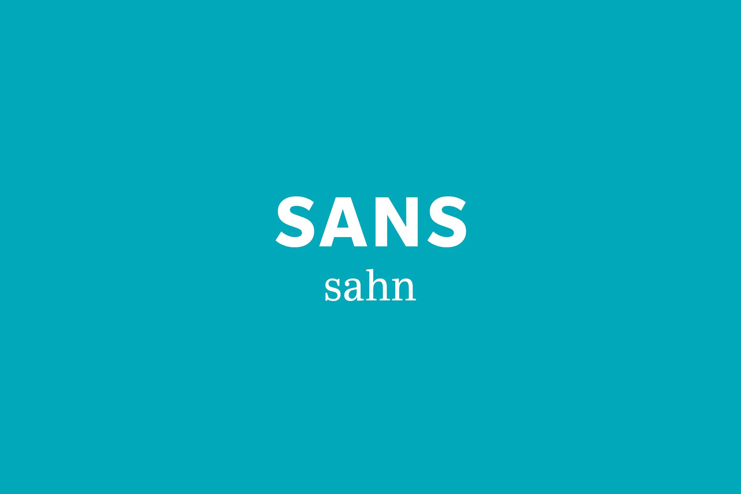 sans pronunciation