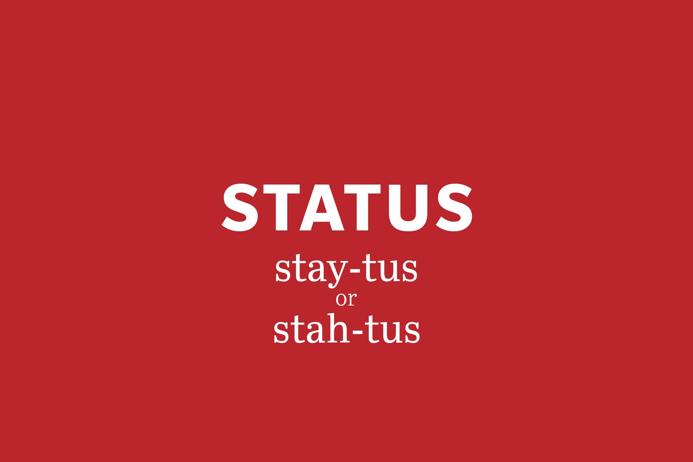 status pronunciation