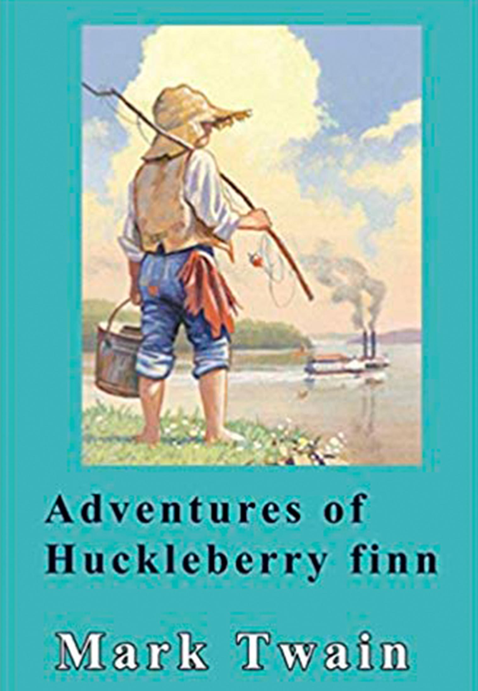 The Adventures of Huckleberry Finn