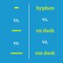 Hereâ€™s When to Use a Hyphen Versus a Dash