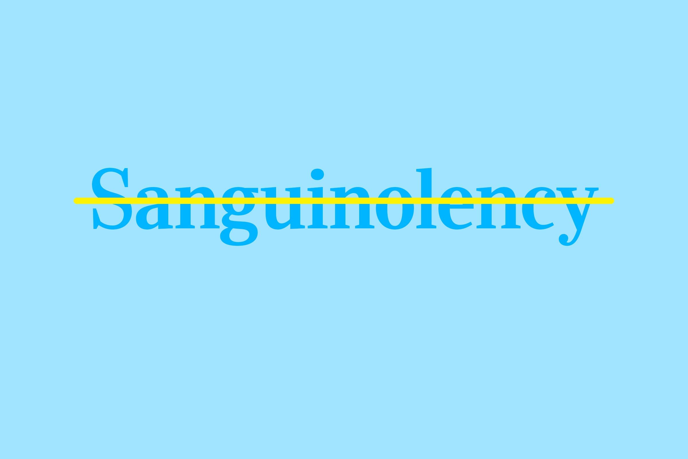 sanguinolency