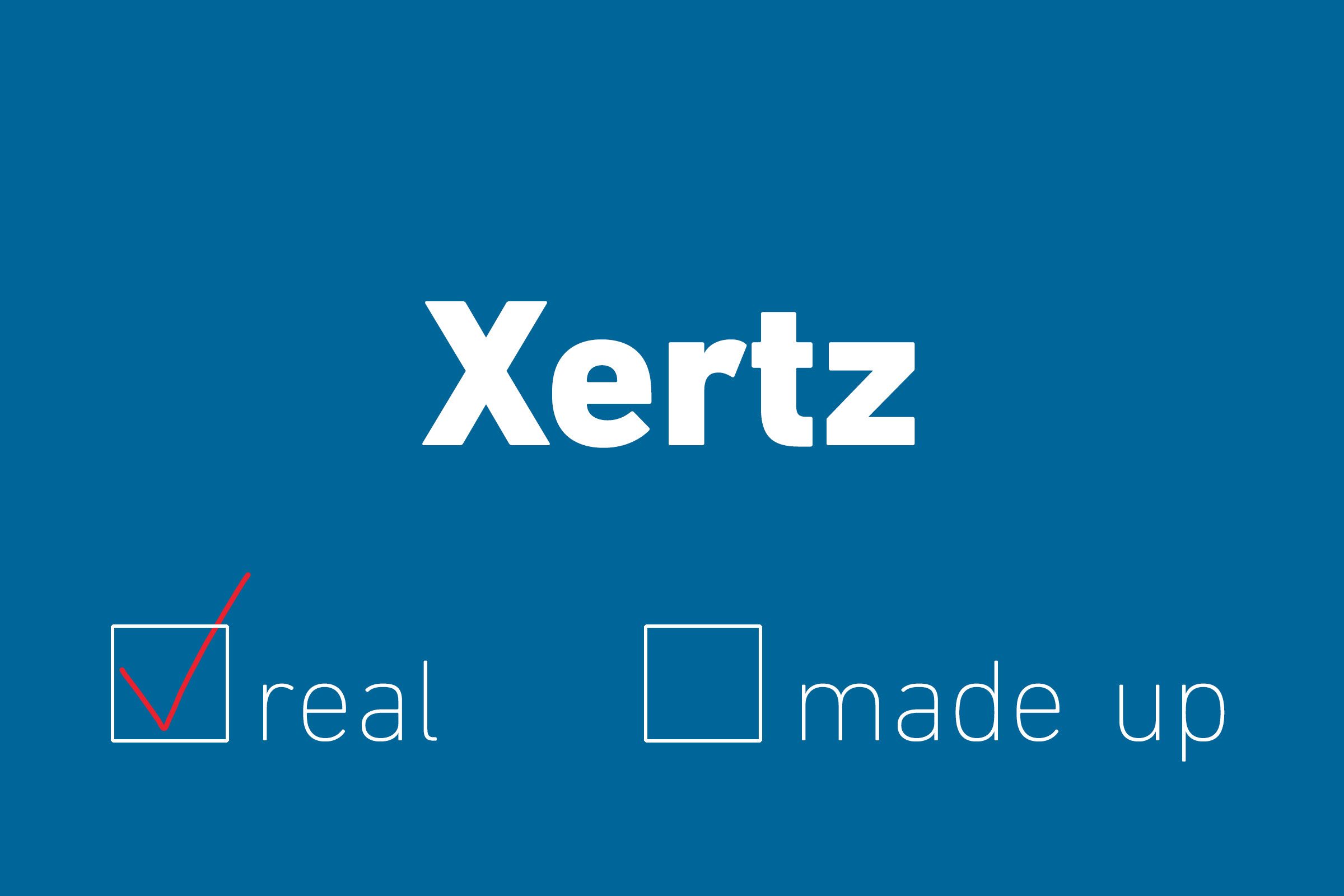 xertz real