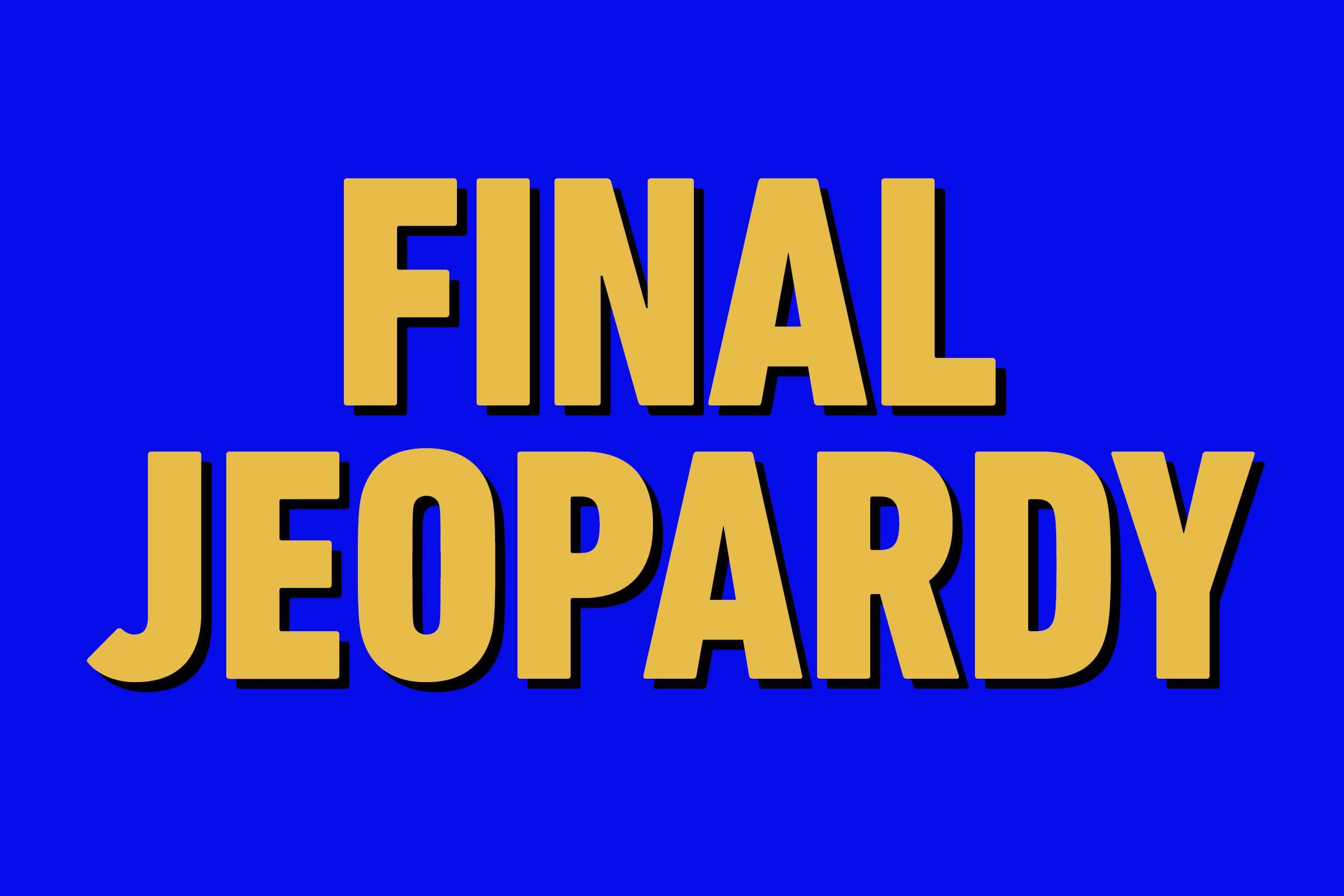 final jeopardy