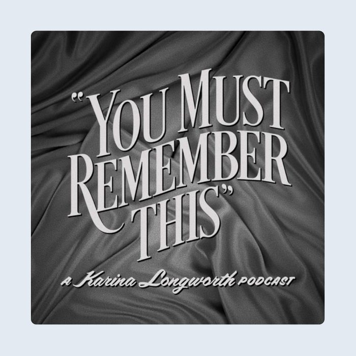 You Must Remember This Podcast