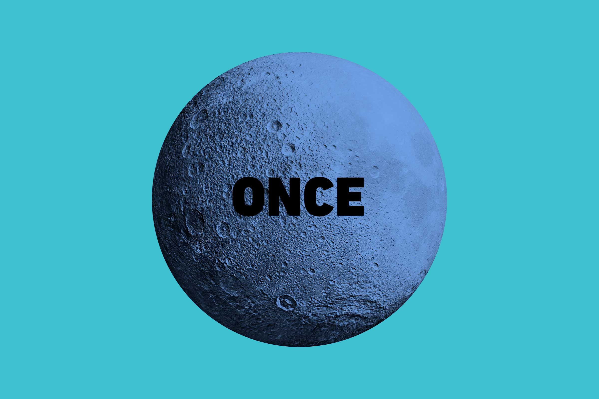 once in a blue moon idiom