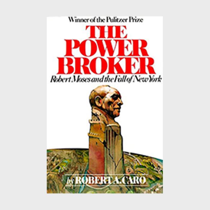 82 The Power Broker Robert Moses And The Fall Of New York By Robert A Caro Via Amazon
