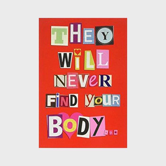 They Will Never Find Your Body Card