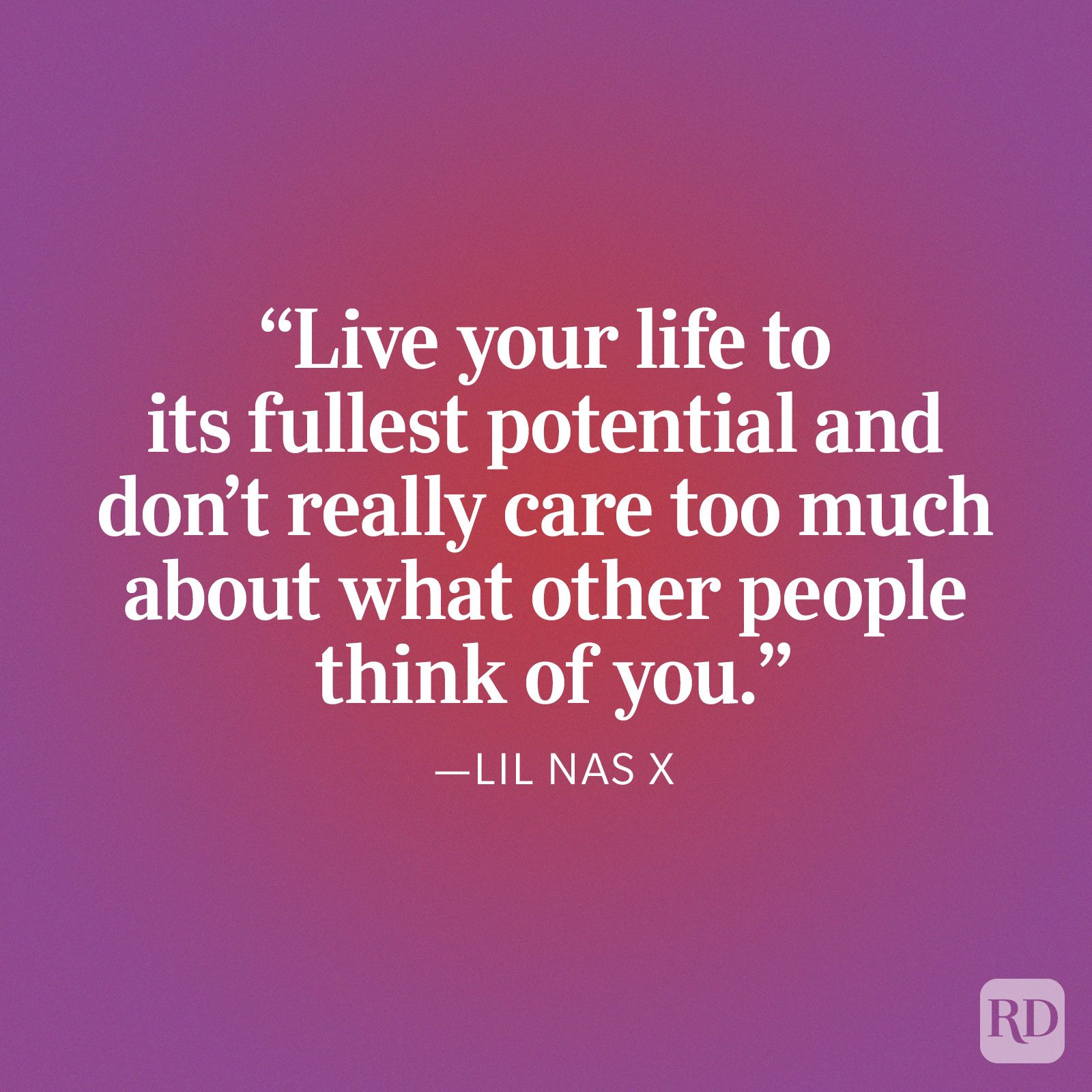 Lil Nas Live Life Quote