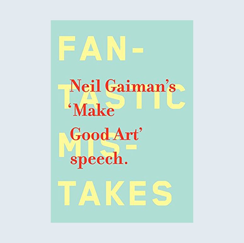 Make Good Art by Neil Gaiman