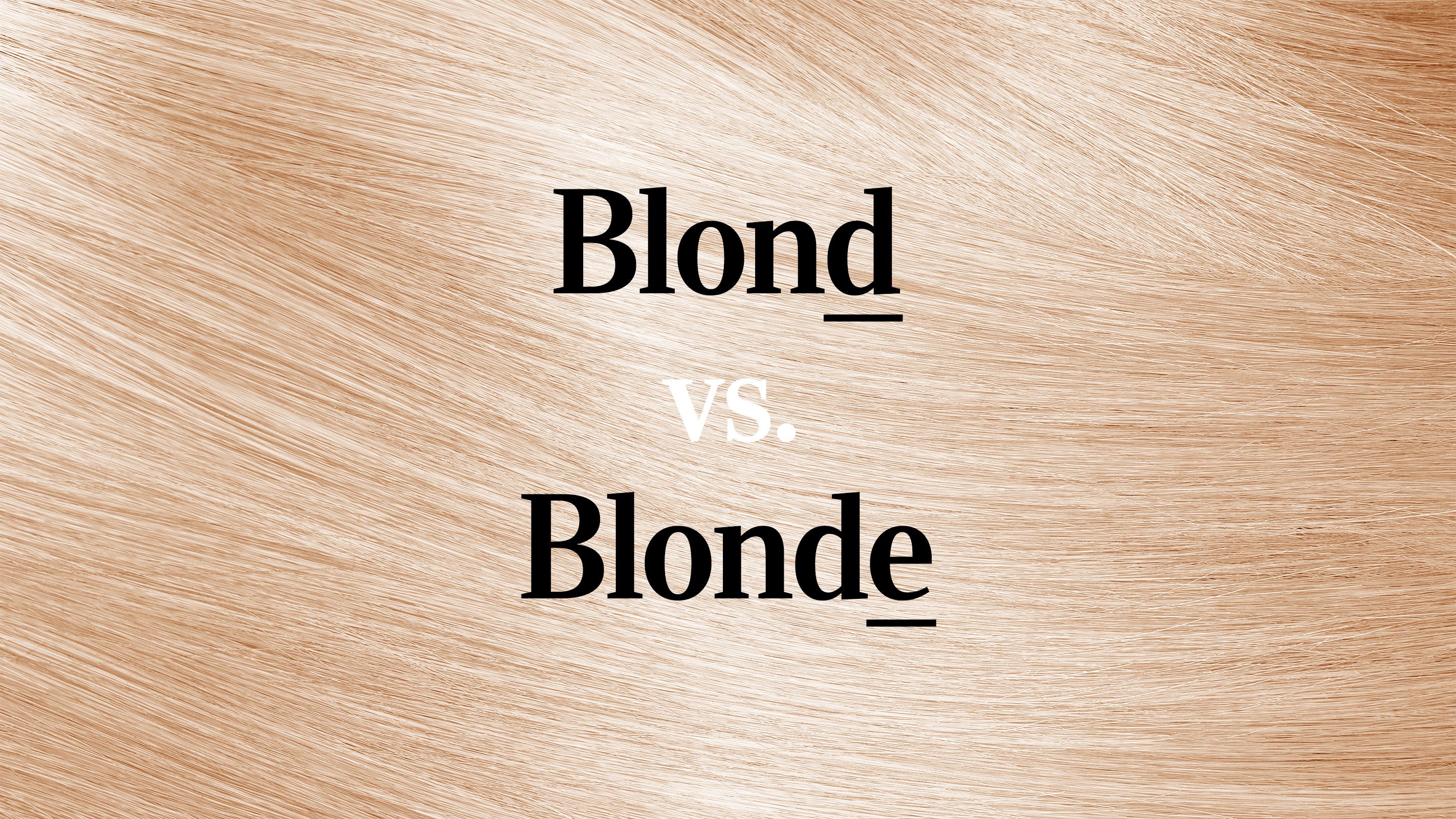 Blond vs. Blonde: Which is Correct?