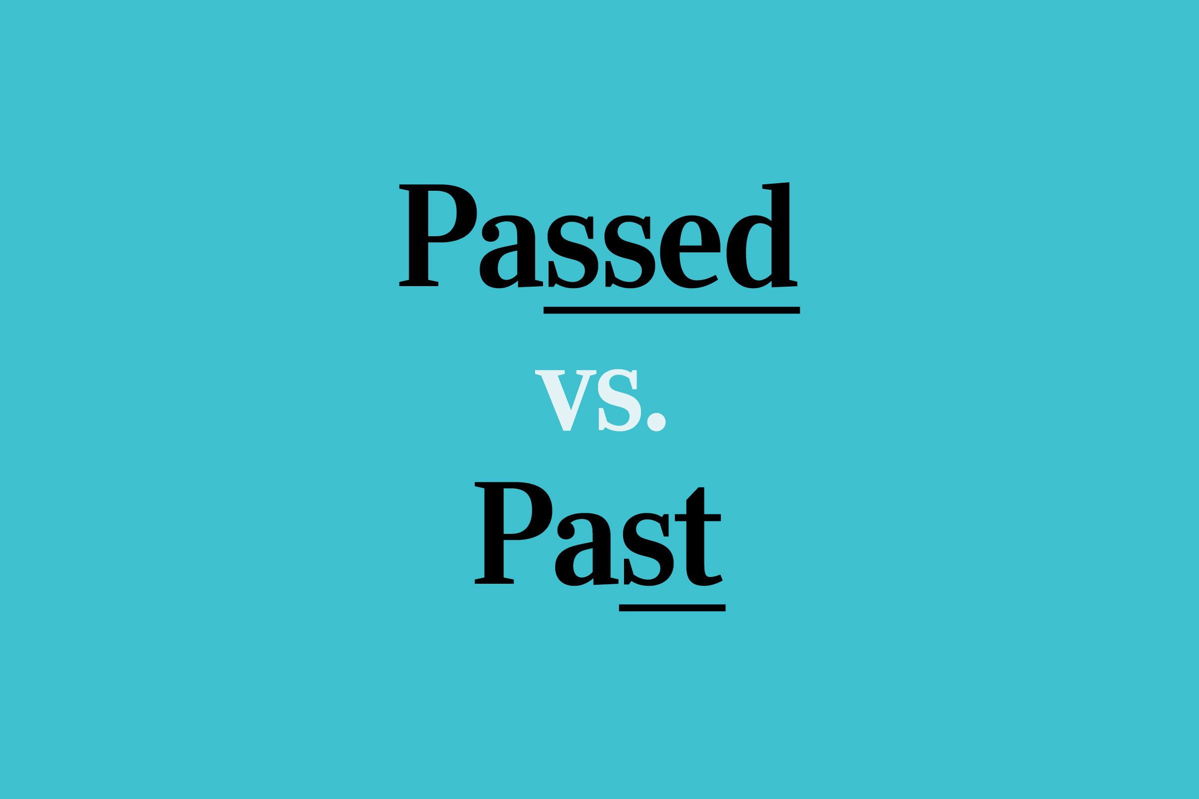 Passed vs Past: What’s the Difference?