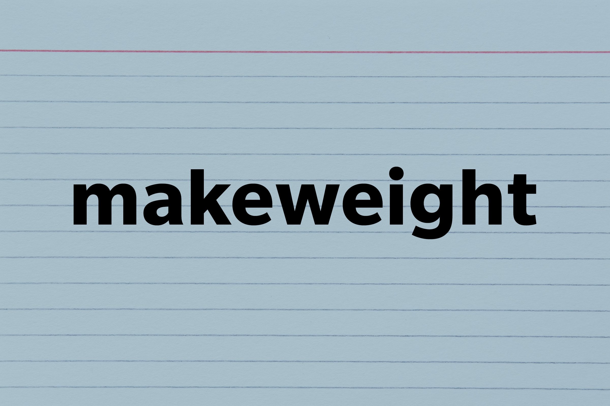 Makeweight