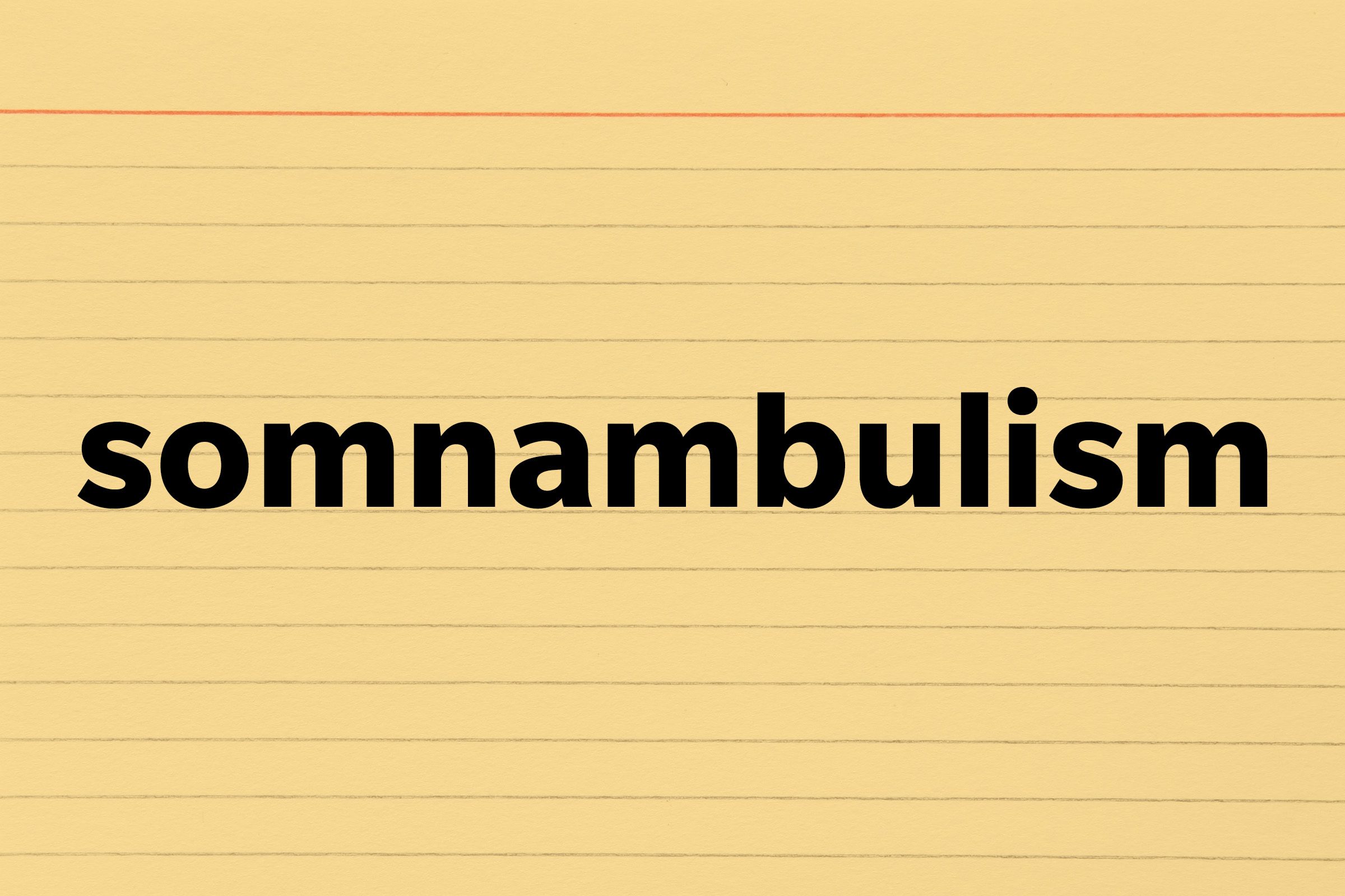 Somnambulism