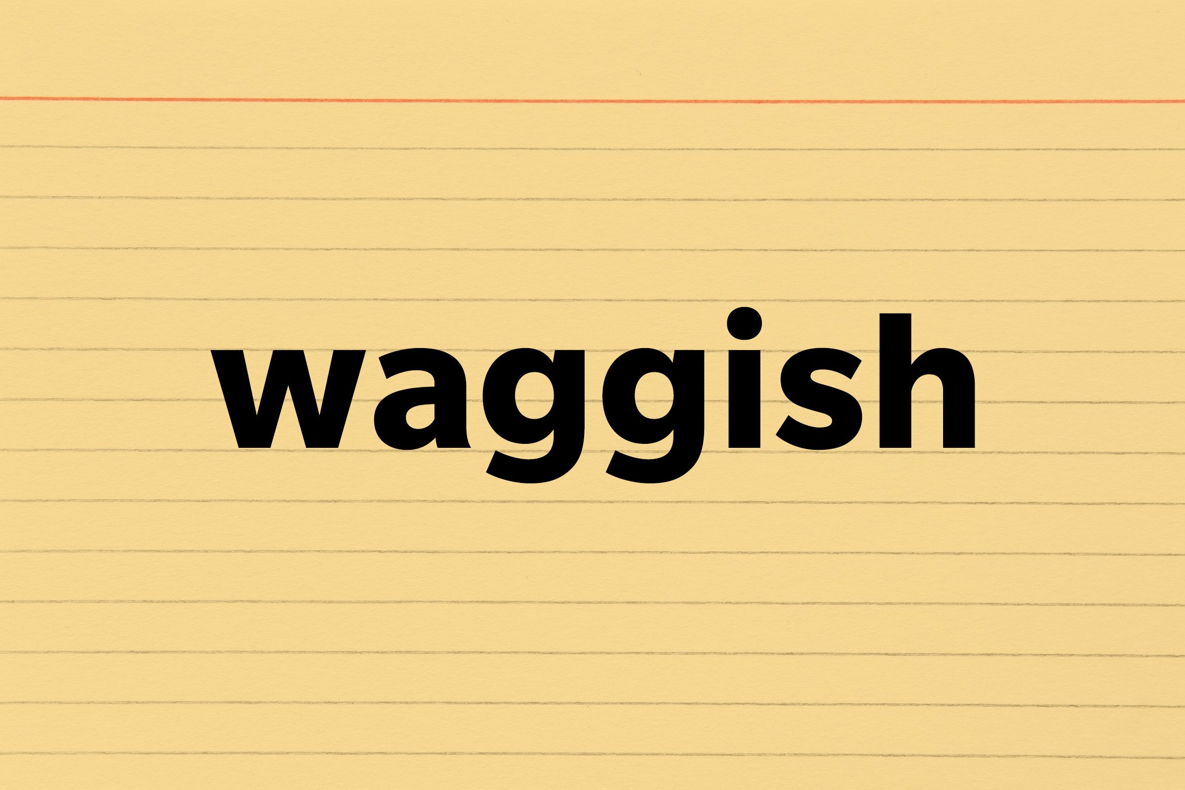 Waggish