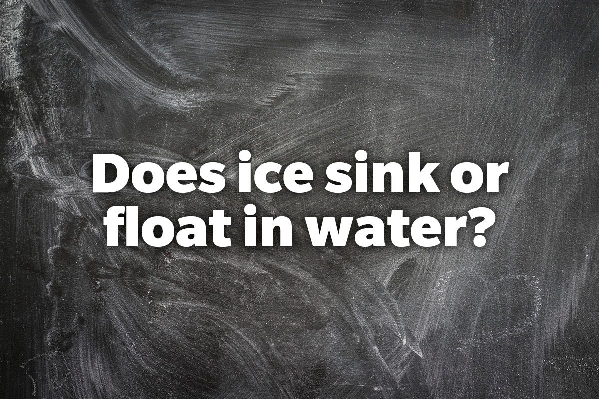 Does ice sink or float in water?