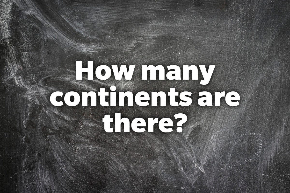 How many continents are there?