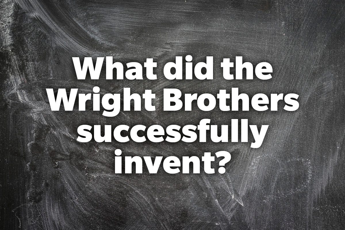 What did the Wright Brothers successfully invent?