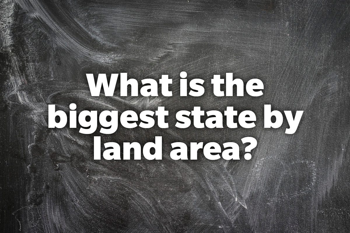 What is the biggest state by land area?