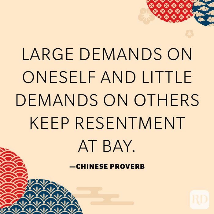 Large demands on oneself and little demands on others keep resentment at bay
