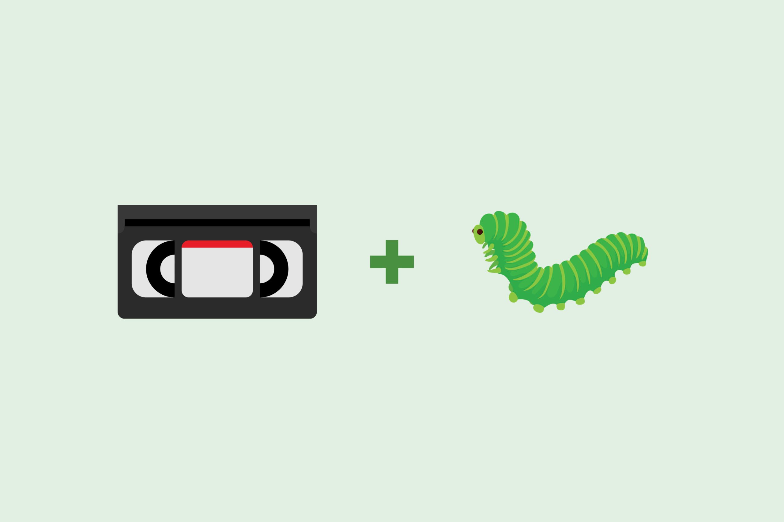 Cassette emoji + caterpillar emoji (worm)