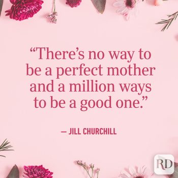 "There's no way to be a perfect mother and a million ways to be a good one," Mother's Day quote against light pink background