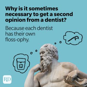 Dentist pun: a philosopher ponders dentist 