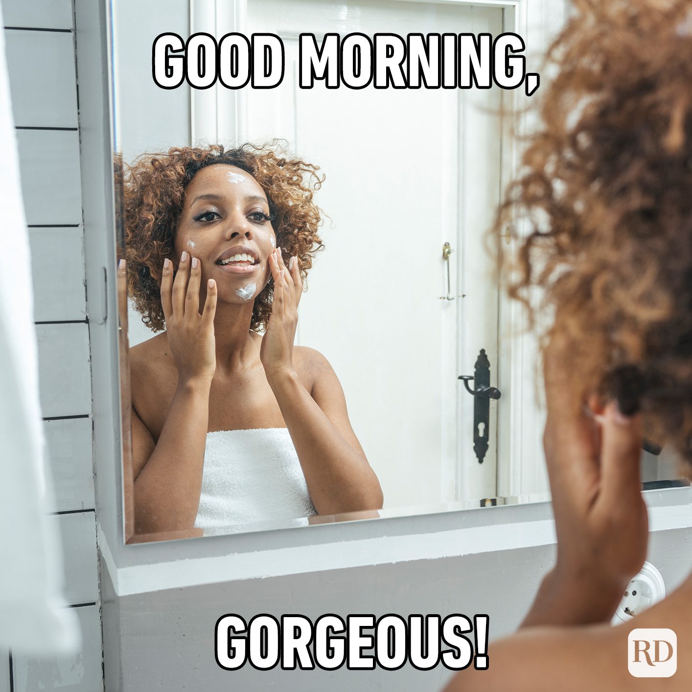 Good Morning, Gorgeous!