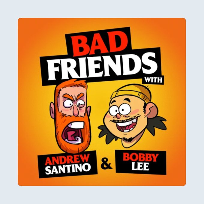Bad Friends Podcast