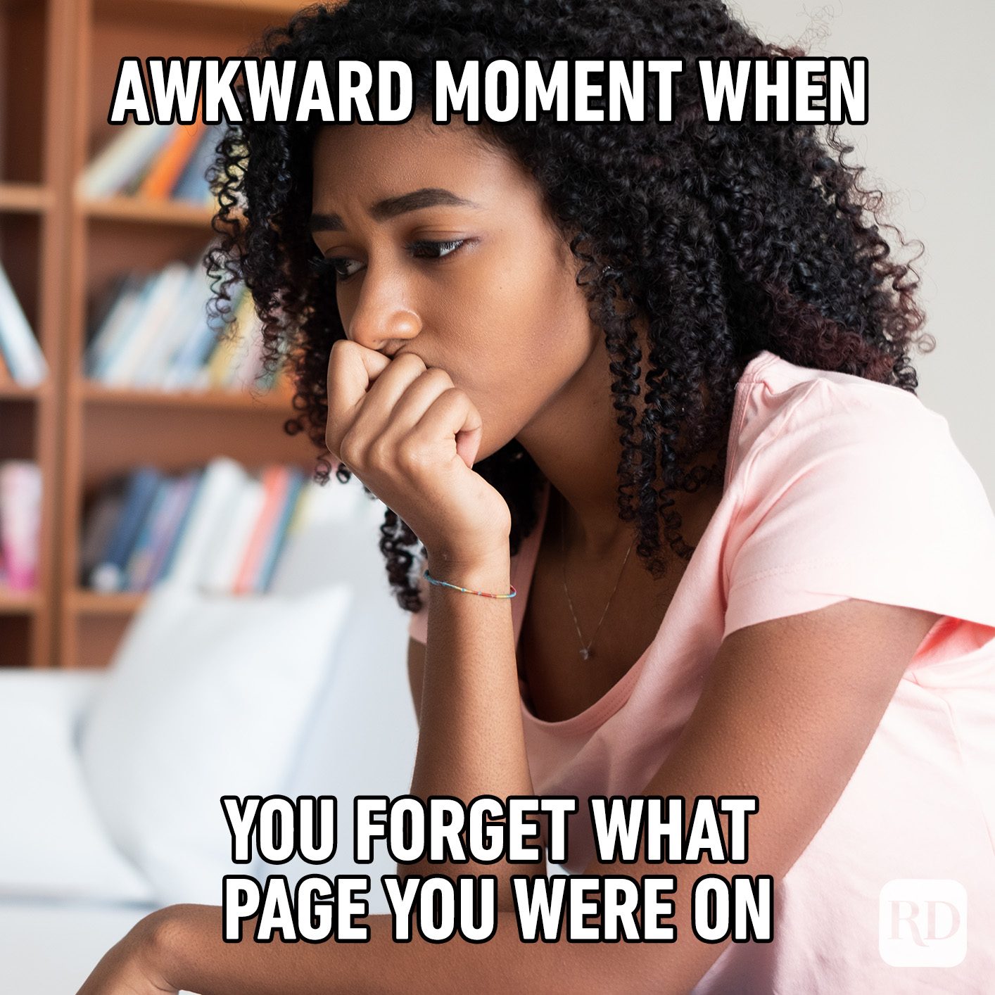 Awkward Moment When You Forget What Page You Were On