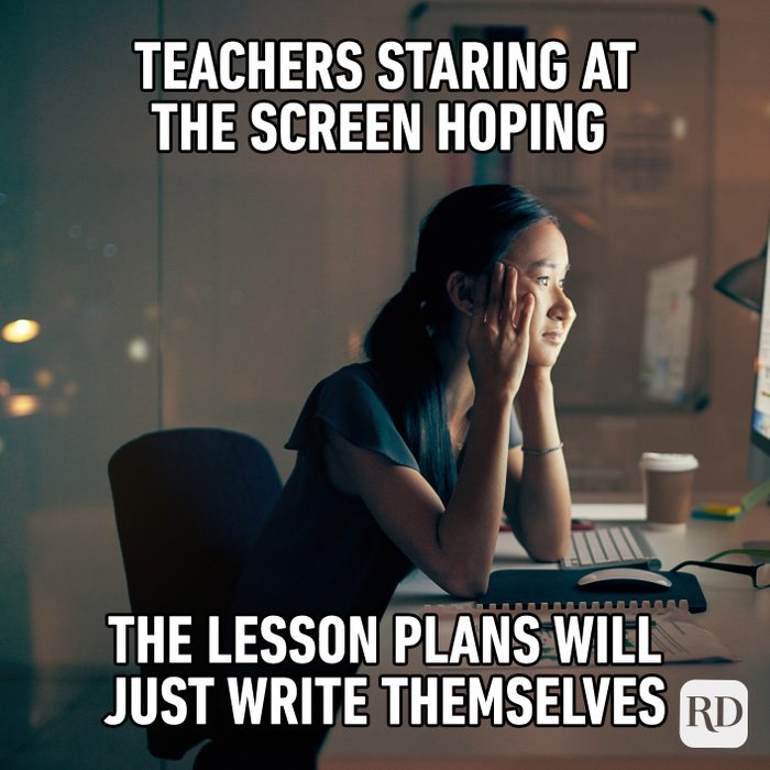Teachers Staring At The Screen Hoping The Lesson Plans Will Just Write Themselves