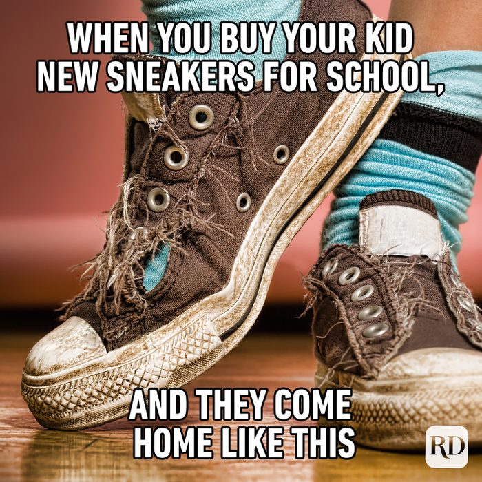 When You Buy You Kid New Sneakers For School, And They Come Home Like This