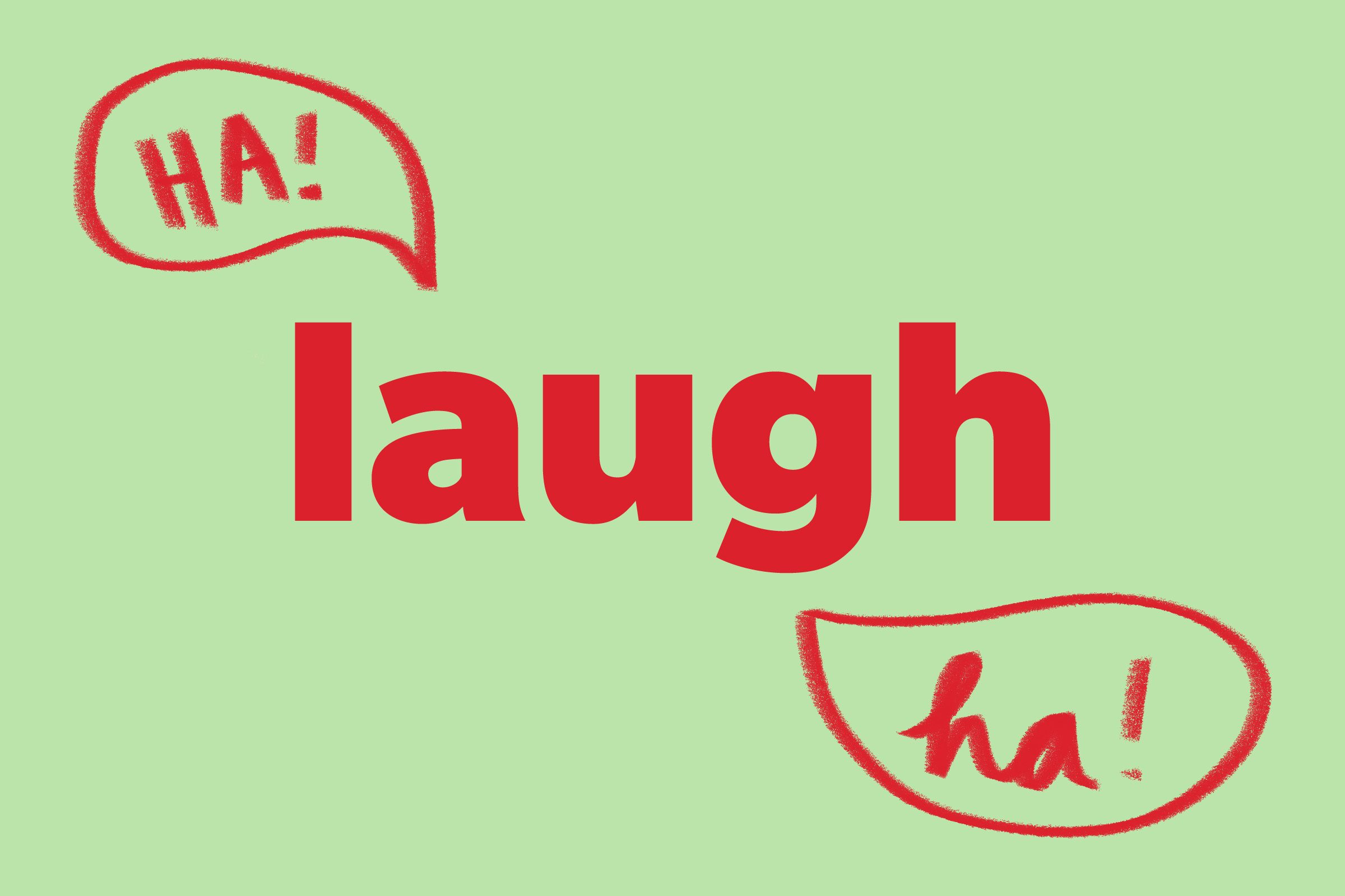 Laugh