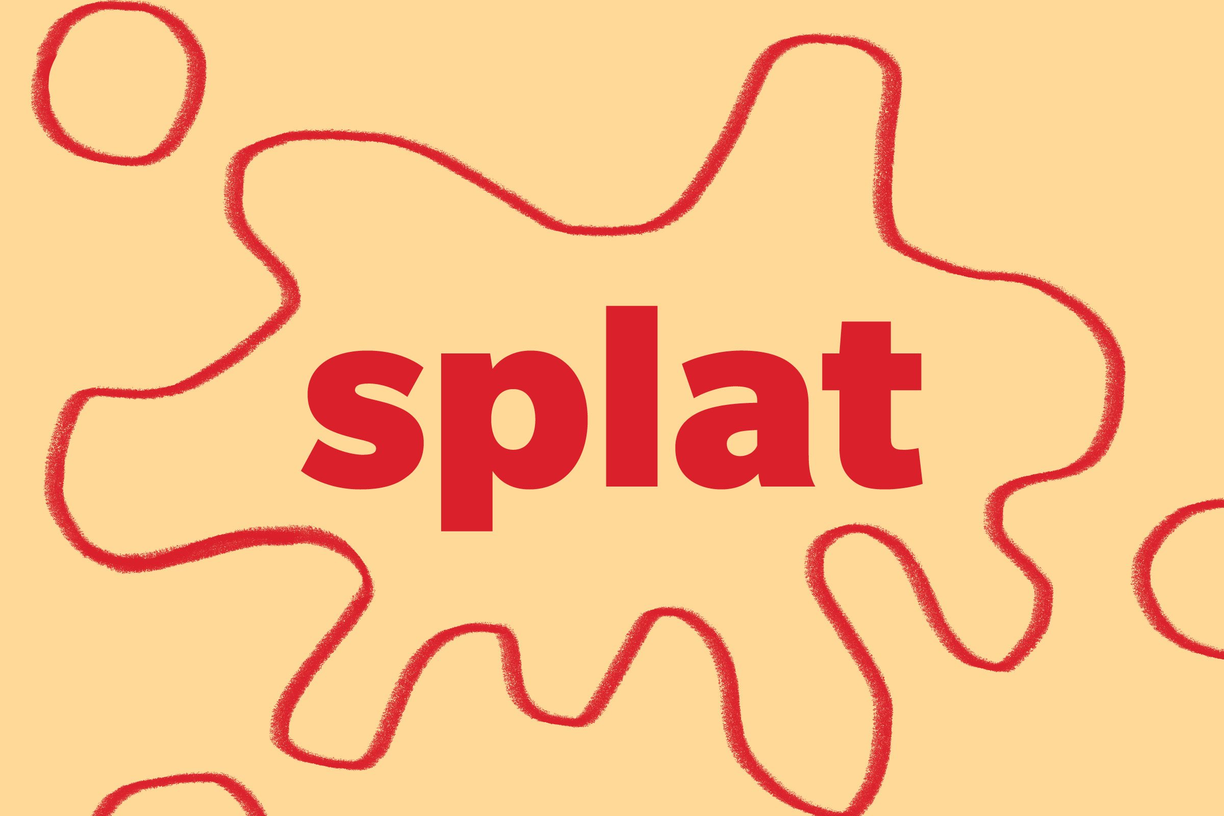 Splat