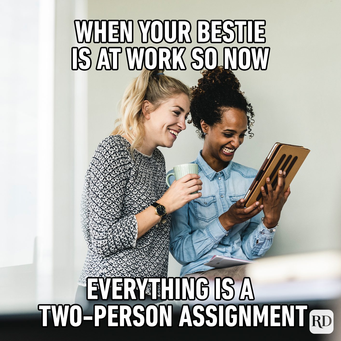 When You're Bestie Is At Work So Now Everything Is A Two Person Assignment