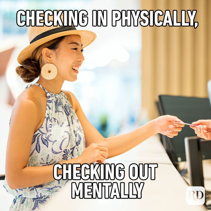 Checking In Physically, Checking Out Mentally