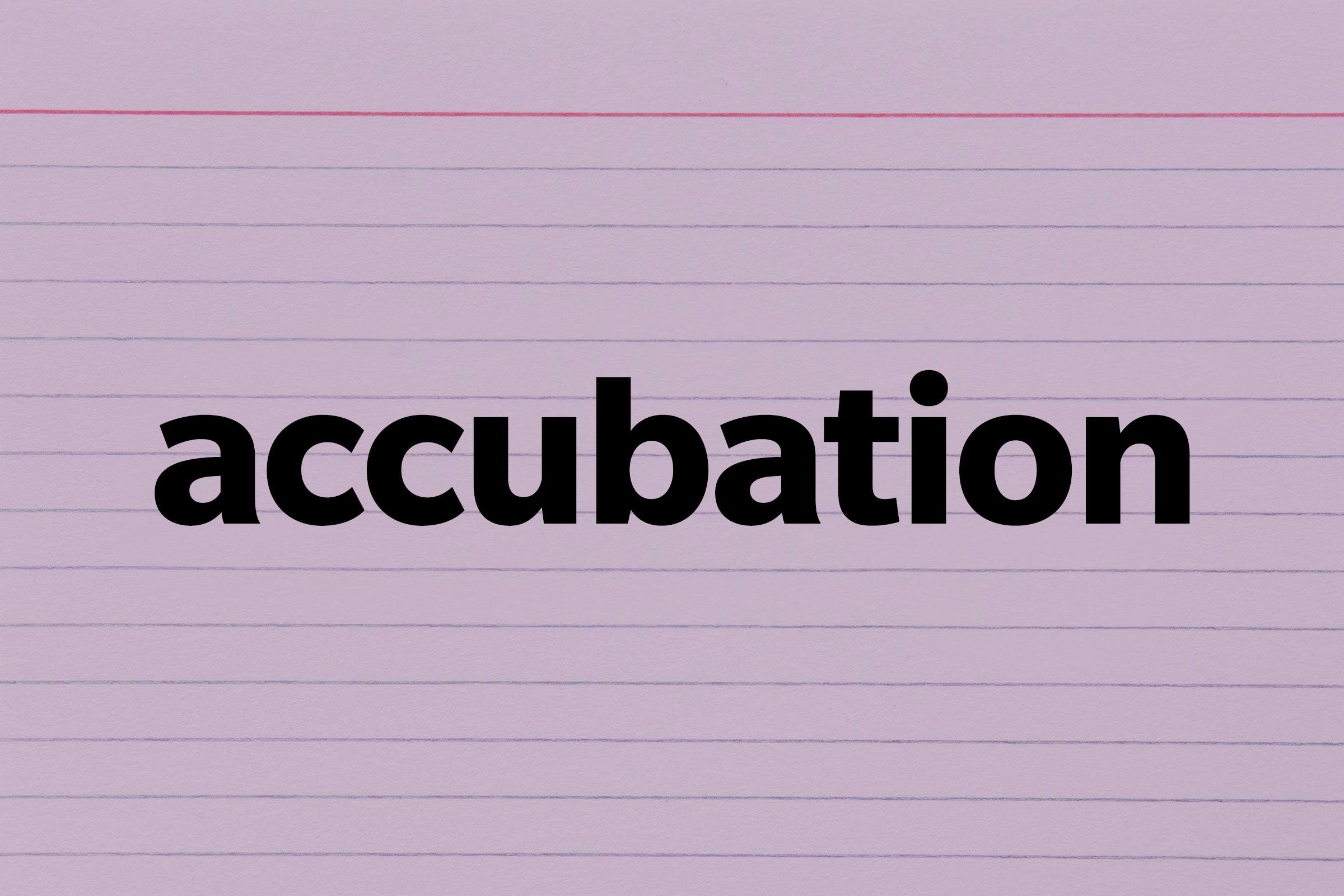 Accubation