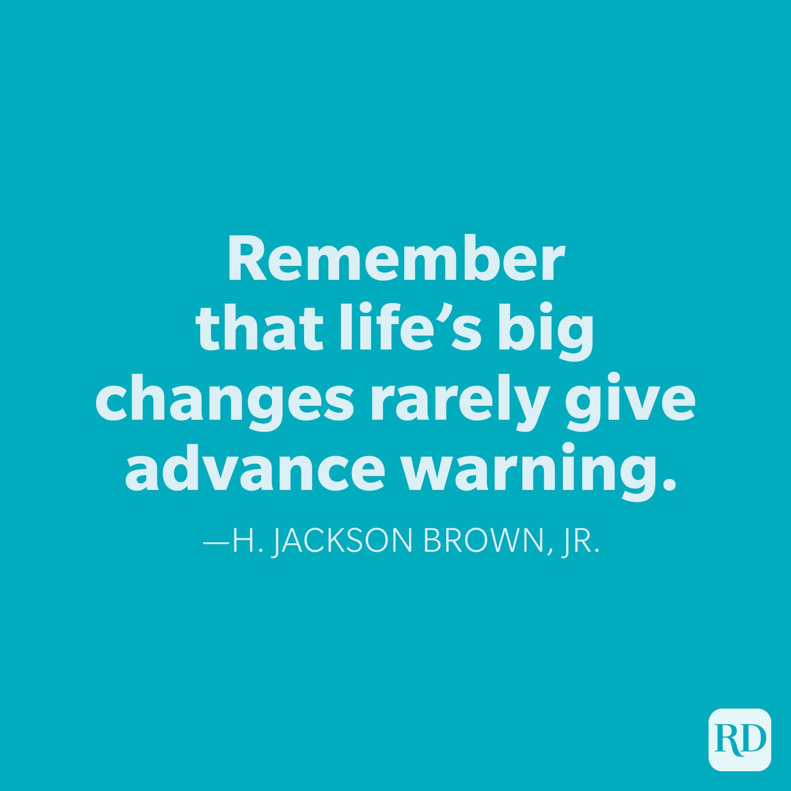 H Jackson Brown Jr Change Quotes