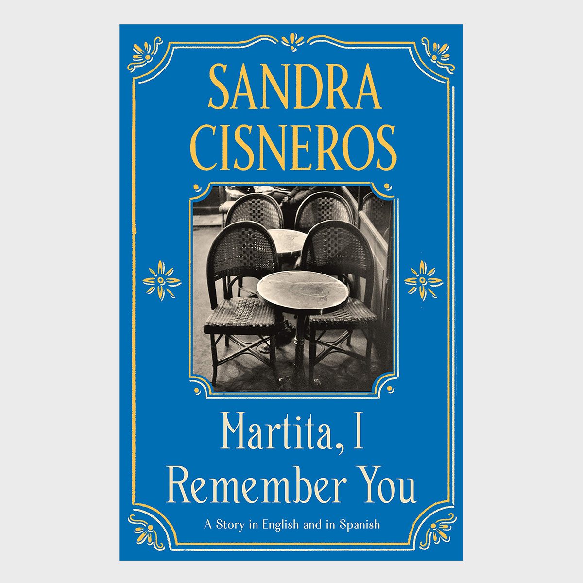 Martita I Remember You By Sandra Cisneros