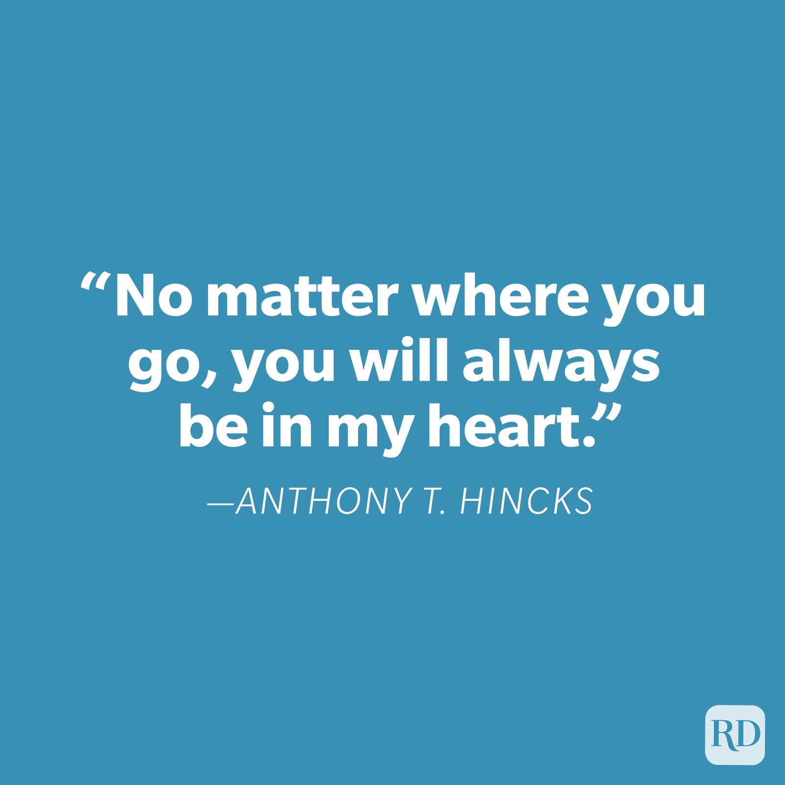 Anthony T Hincks Miss You Quote