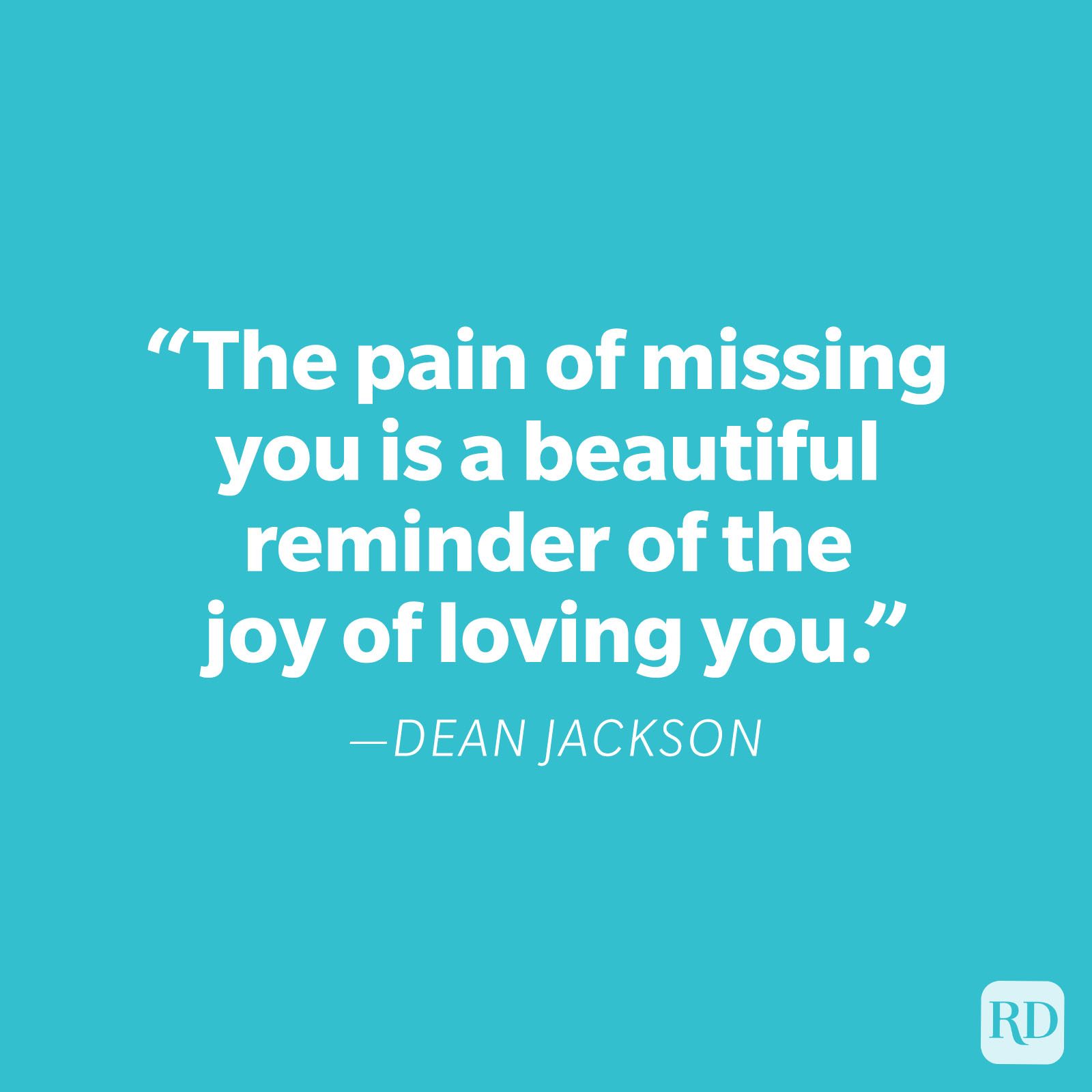 Dean Jackson Miss You Quote