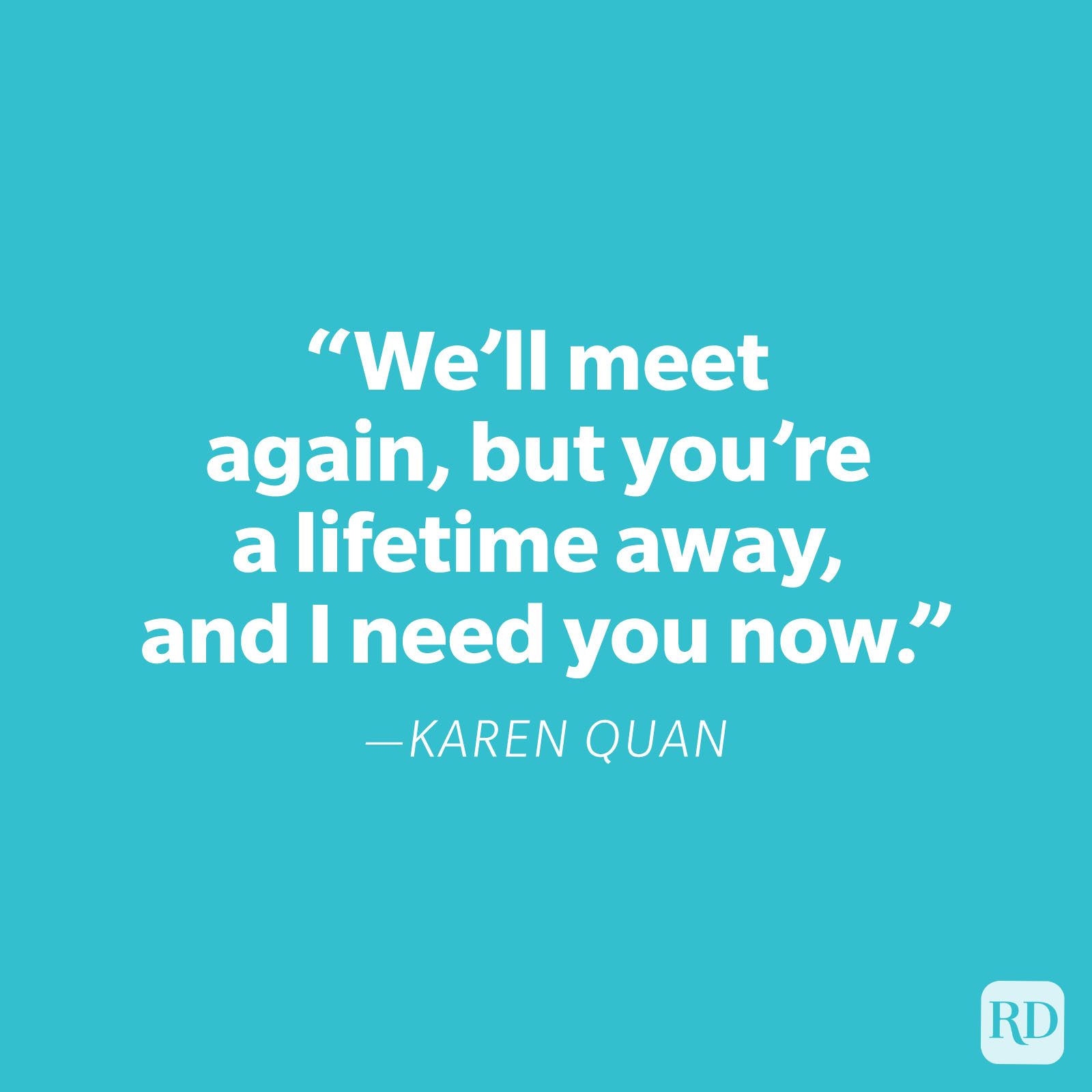 Karen Quan Miss You Quote