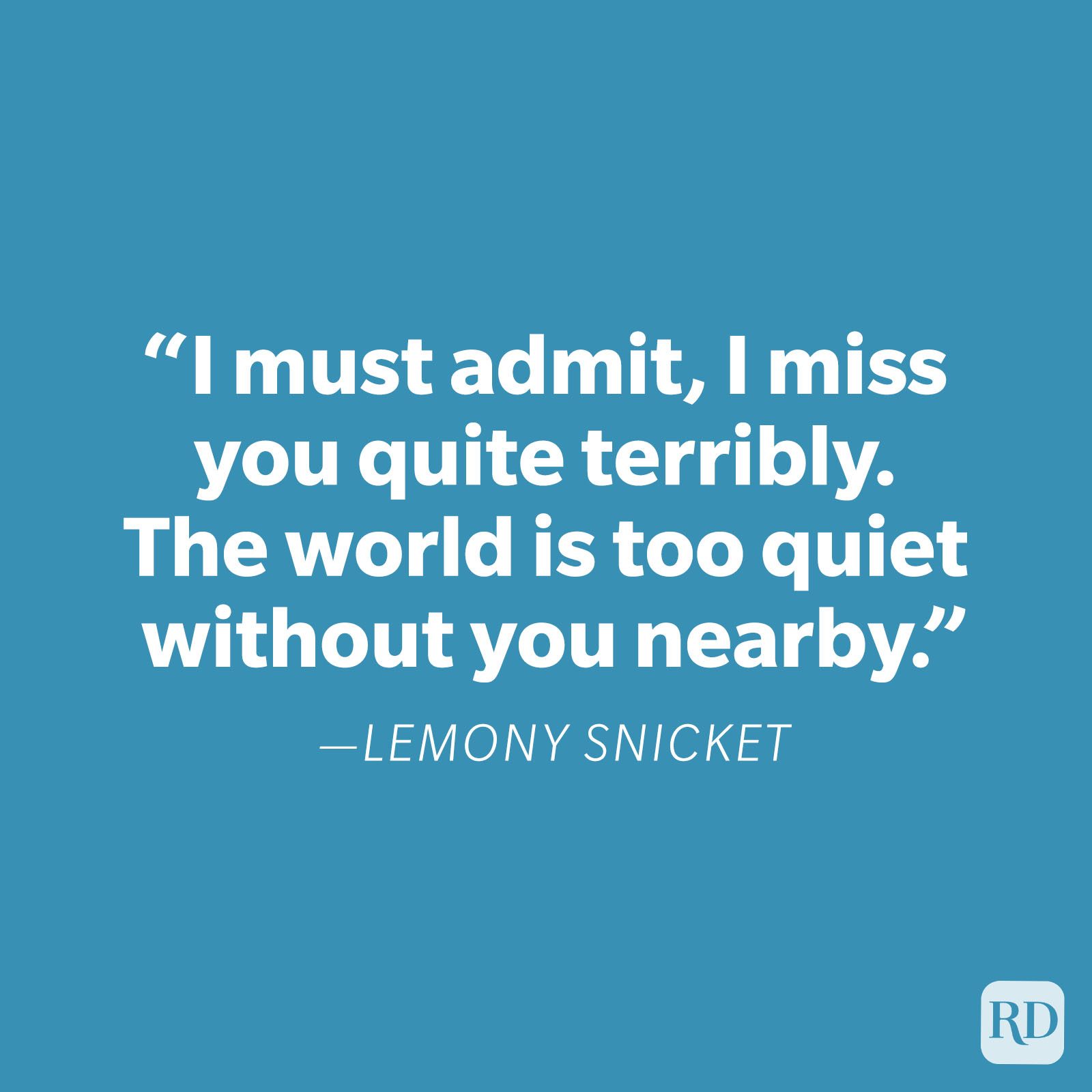 Lemony Snicket Miss You Quote