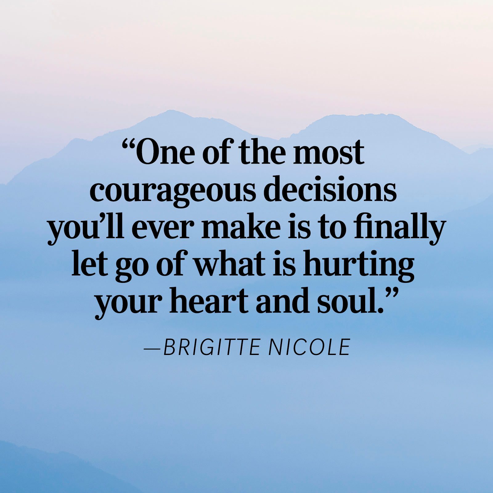 Brigitte Nicole moving on quote